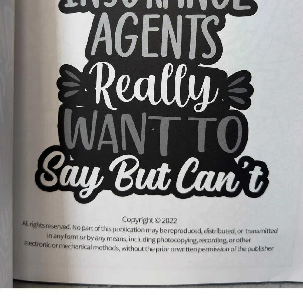 Things Insurance Agents Really Want To Say But Can't Coloring Book For‎ Adults